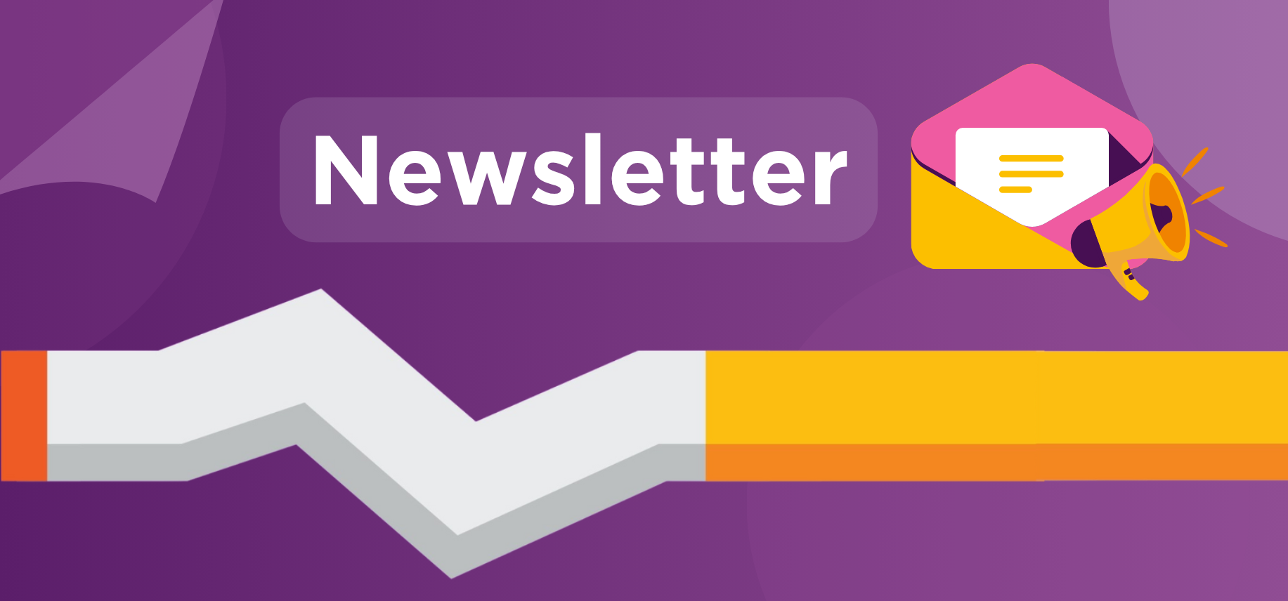 A cigarette laying across the image with the words 'Newsletter' above