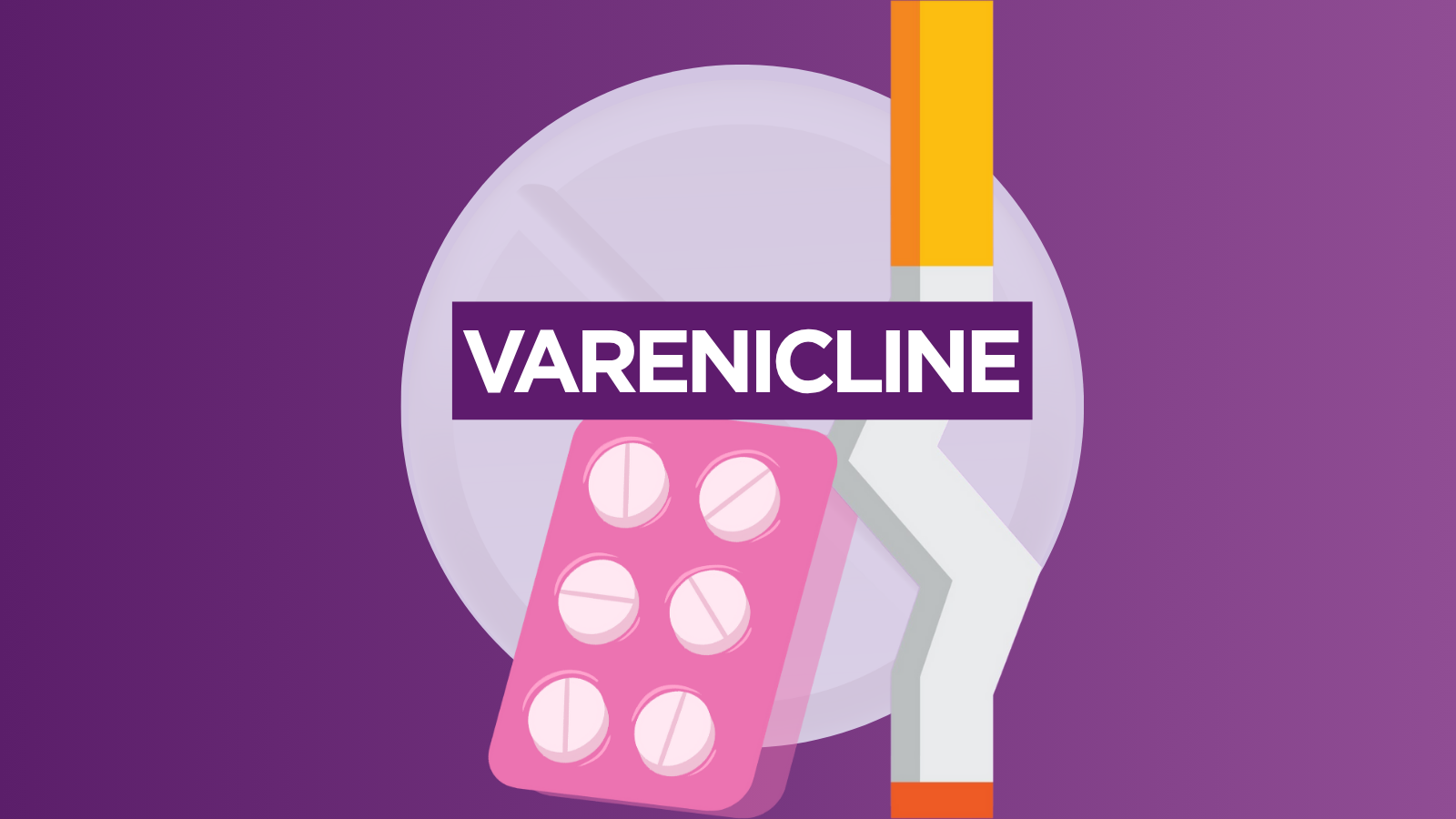 A cigarette being pushed down and buckling in the middle next to a packet of tablets with the words Varenicline